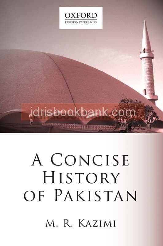 OXFORD A CONCISE HISTORY OF PAKISTAN