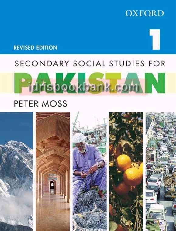 OXFORD SECONDARY SOCIAL STUDIES FOR PAKISTAN BOOK 1