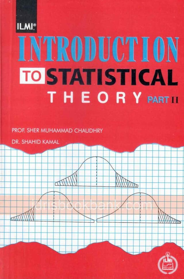 ILMI INTRODUCTION TO STATISTICAL THEORY P2 *