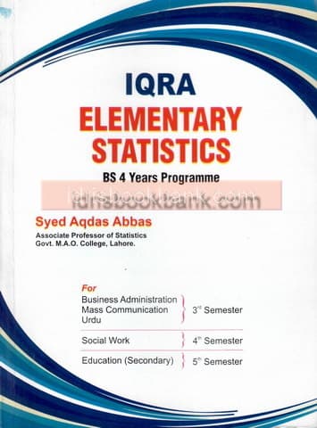 IQRA ELEMENTARY STATISTICS BS 4 YEAR