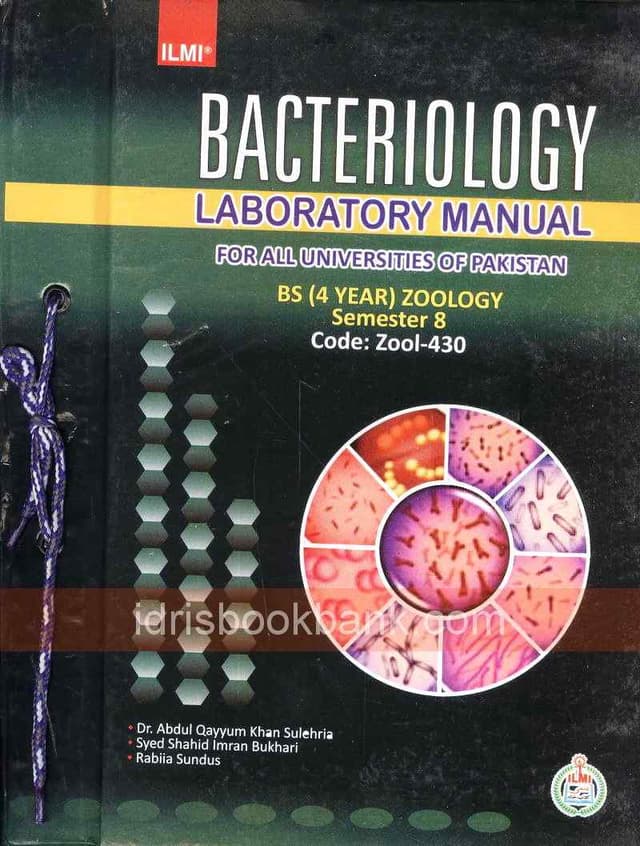 ILMI PC BACTERIOLOGY LABORATORY MANUAL BS 4 YEAR ZOOLOGY