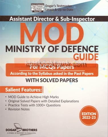 DOGAR BRO ASSISTANT DIRECTOR SUB INSPECTRO MOD MISISTRY OF DEFENCE GUIDE FOR MCQS PAPERS