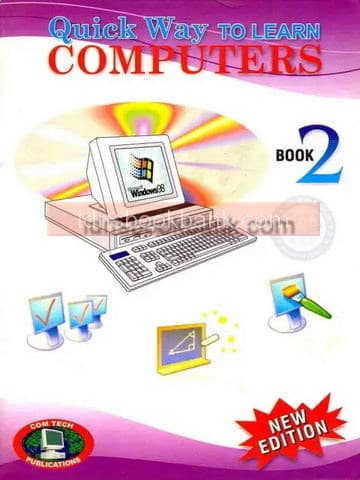 QUICK WAY TO LEARN COMPUTER BOOK 2