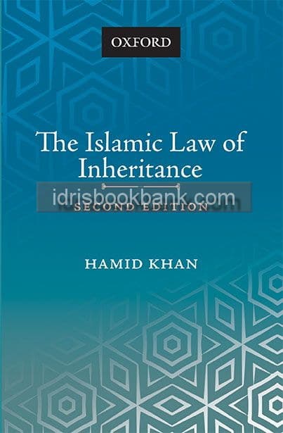 OXFORD THE ISLAMIC LAW OF INHERITANCE 2E