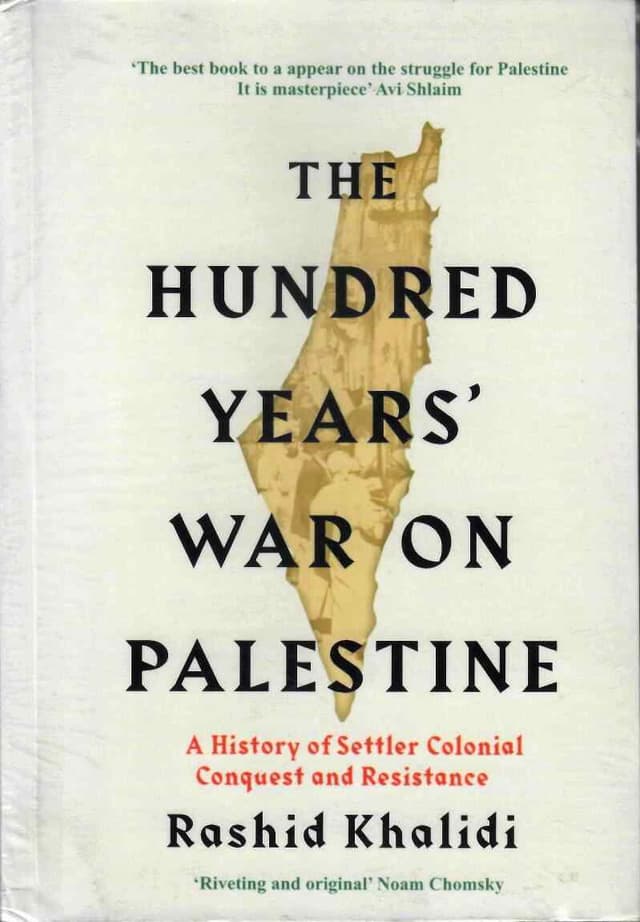 THE HUNDRED YEARS WAR ON PALESTINE