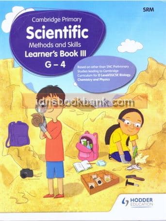 CAMBRIDGE PRIMARY SCIENTIFIC METHODS AND SKILLS LEARNERS BOOK 3 G4