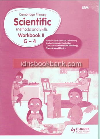 CAMBRIDGE PRIMARY SCIENTIFIC METHODS AND SKILL WORK BOOK 2 G4