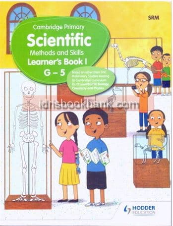 CAMBRIDGE PRIMARY SCIENTIFIC METHODS AND SKILLS LEARNERS BOOK 1 G5