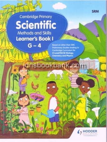 CAMBRIDGE PRIMARY SCIENTIFIC METHODS AND SKILLS LEARNERS BOOK 1 G4