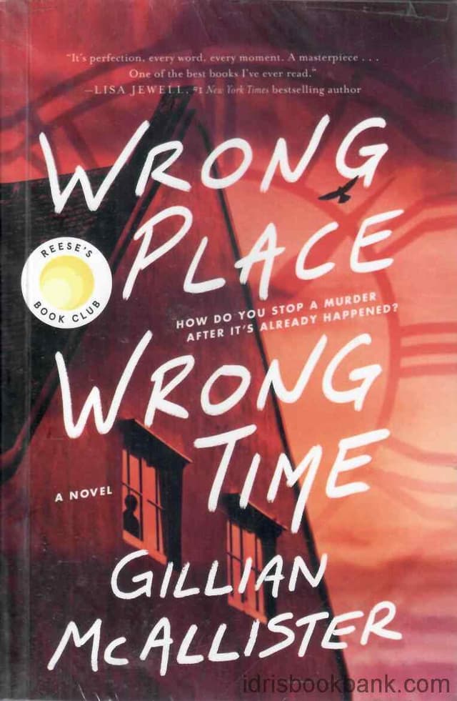 WRONG PLACE WRONG TIME