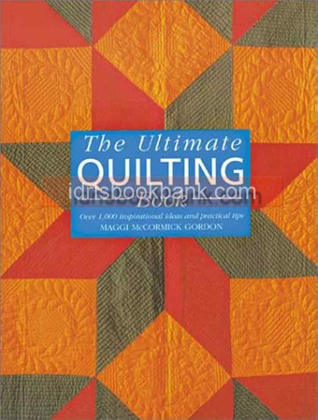 THE ULTIMATE QUILTING BOOK