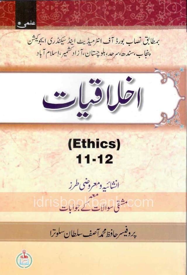ILMI IKHLAQIYAT ETHICS 11 12