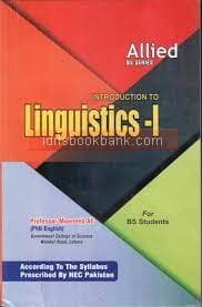 ALLIED INTRODUCTION TO LINGUISTICS FOR BS & M.PHIL
