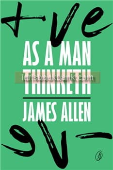 AS A MAN THINKETH