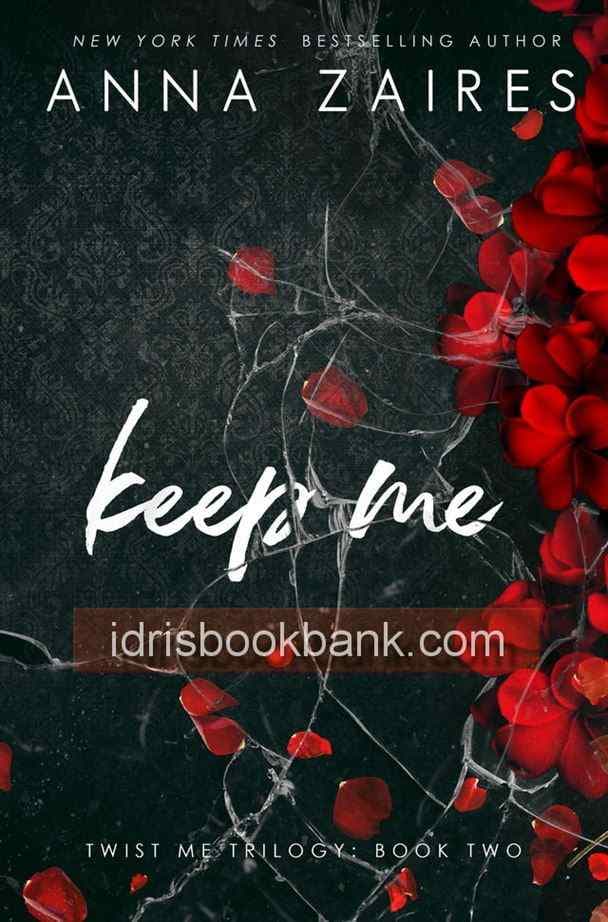 KEEP ME