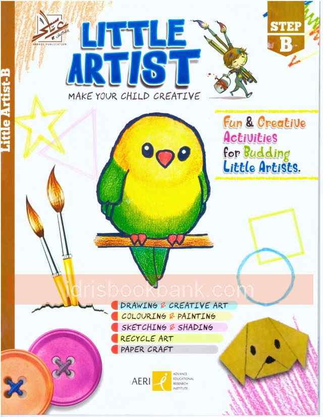 LITTLE ARTIST MAKE YOUR CHILD CREATIVE STEP B