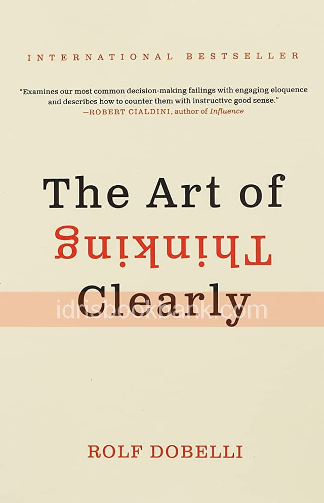 THE ART OF THINKING CLEARLY