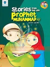 STORIES FROM THE LIFE OF PROPHET MUHAMMAD (S.A.W)