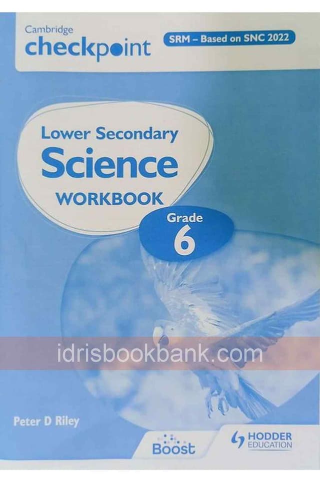 CAMBRIDGE CHECKPOINT LOWER SECONDARY SCIENCE WORKBOOK 6