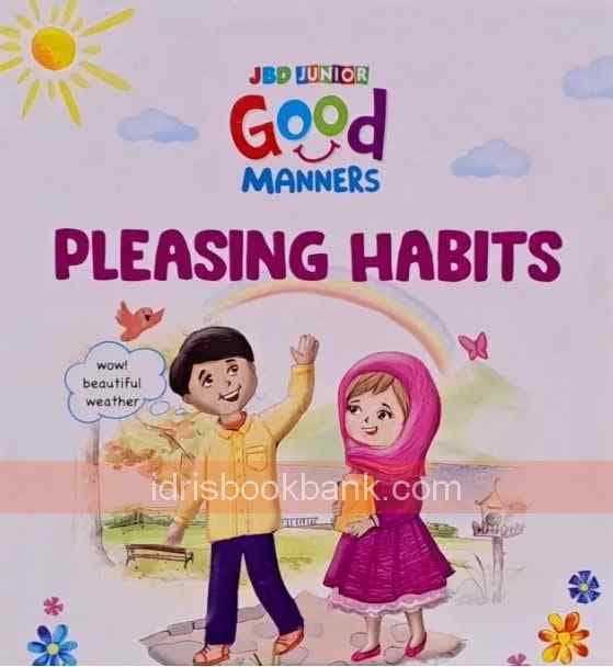 GOOD MANNERS PLEASING HABITS