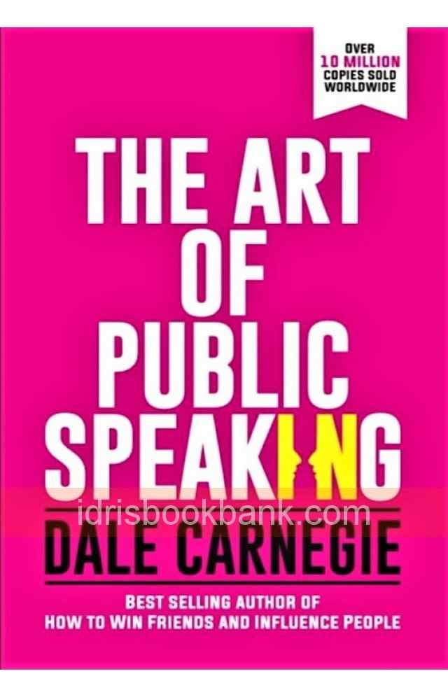 THE ART OF PUBLIC SPEAKING