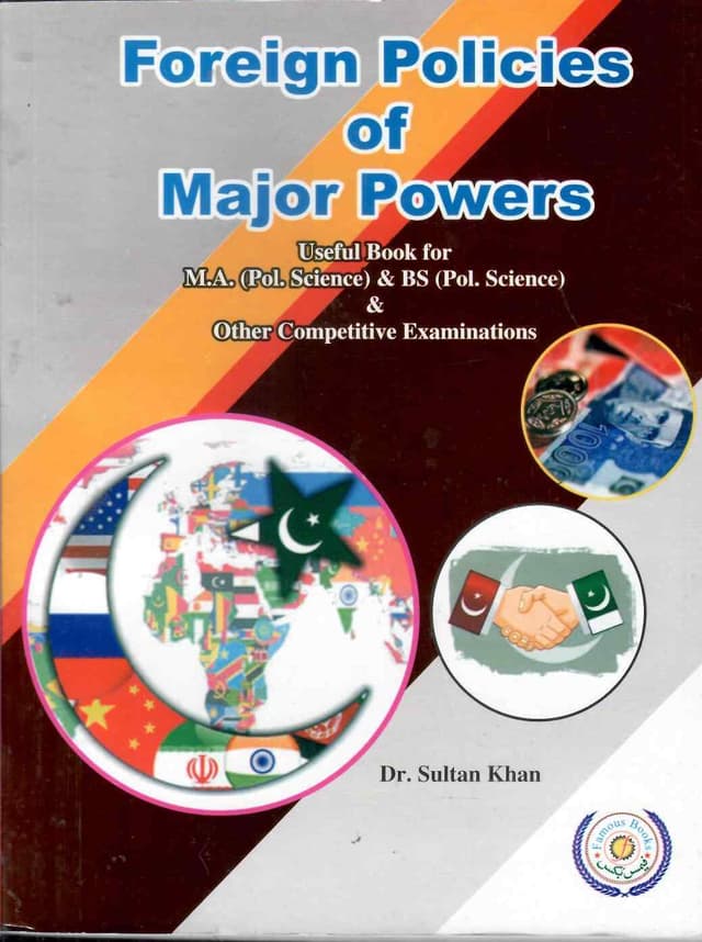 FOREIGN POLICIES OF MAJOR POWERS
