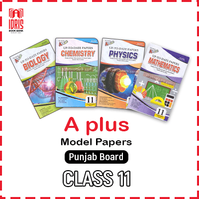 A+Plus Up To Date Model Papers Class 11 Punjab Board