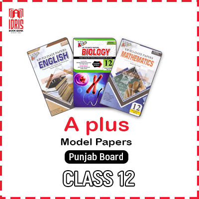 A+Plus Up To Date Model Papers Class 12 Punjab Board