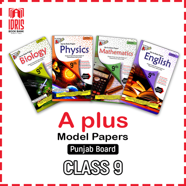 A+Plus Up To Date Model Papers Class 9 Punjab Board