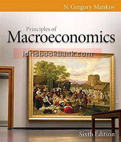 PRINCIPLES OF MACROECONOMICS 6E