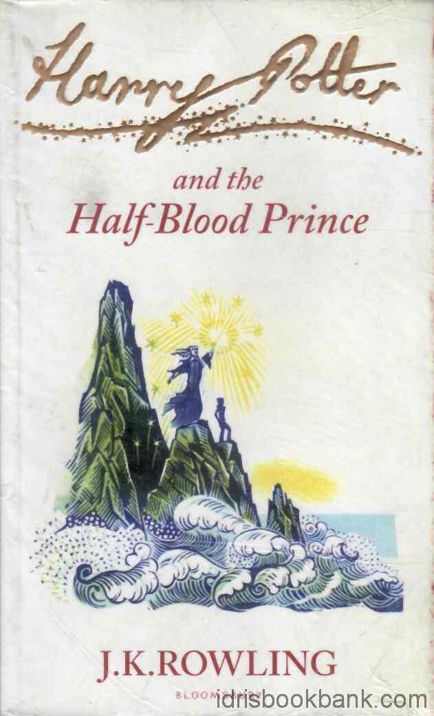 HARRY POTTER AND THE HALF BLOOD PRINCE BOOK 6