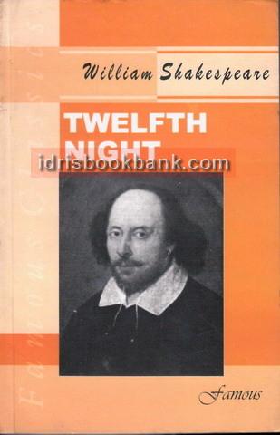 FAMOUS TEXT TWELFTH NIGHT
