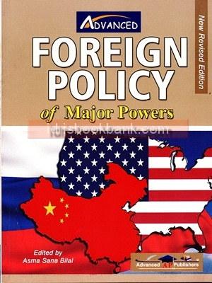ADVANCED FOREIGN POLICY OF MAJOR POWERS