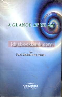 A GLANCE AT ISLAM
