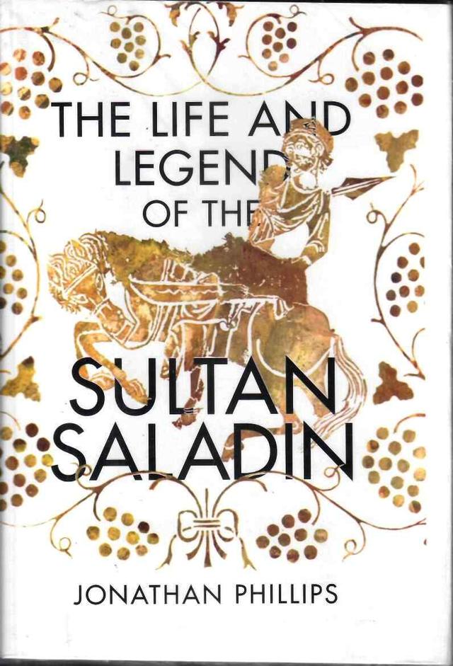 THE LIFE AND LEGEND OF THE SULTAN SALADIN PB