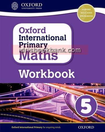 OXFORD INTERNATIONAL PRIMARY MATH WORK BOOK 5