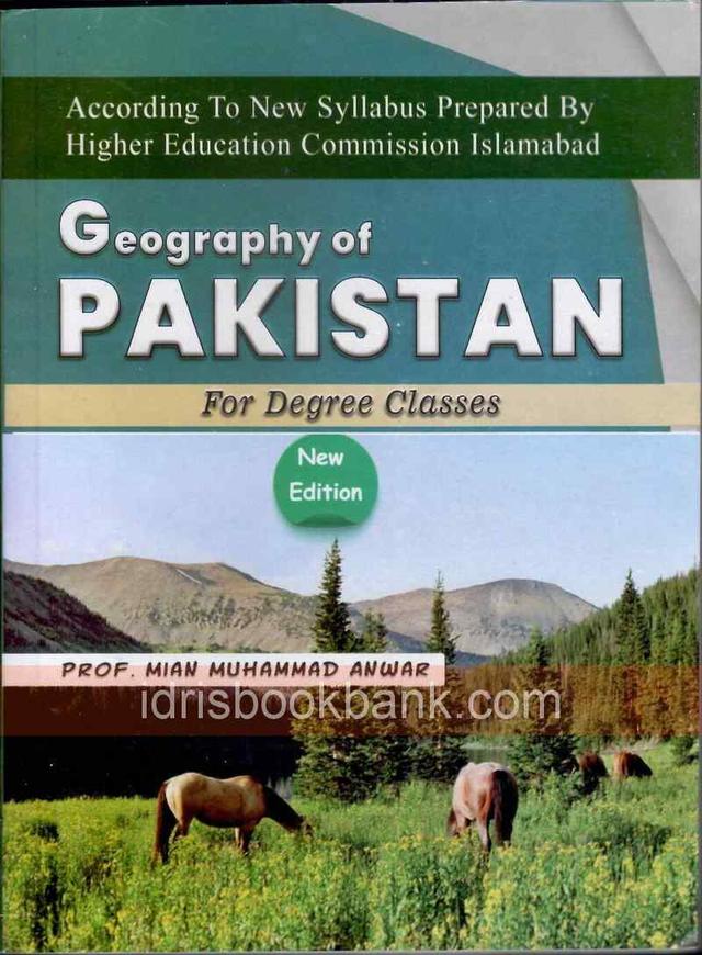 GEOGRAPHY OF PAKISTAN FOR DEGREE CLASSES