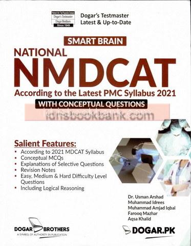 DOGAR BRO SMART BRAIN NATIONAL NMDCAT WITH CONCEPTUAL QUESTIONS 2021
