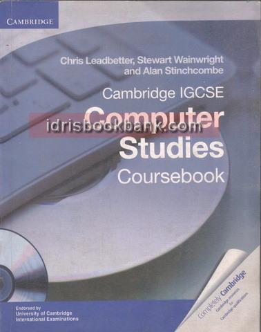 IGCSE COMPUTER STUDIES COURSE BOOK