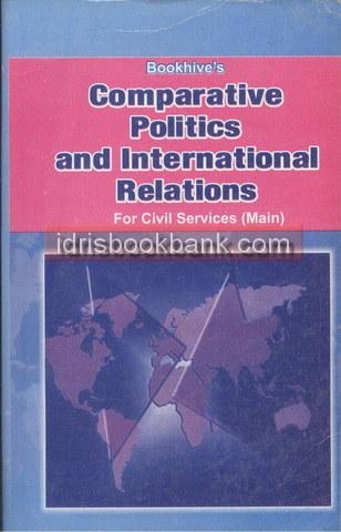 COMPARATIVE POLITICS AND INTERNATIONAL RELATIONS FOR CIVIL SERVICES