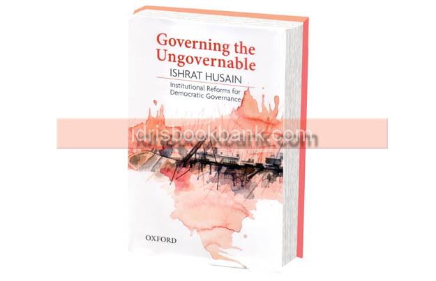 GOVERNING THE UNGOVERNABLE