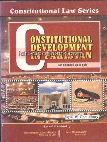 CONSTITUTIONAL DEVELOPMENT IN PAKISTAN
