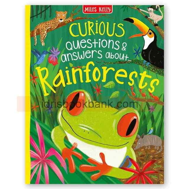 CURIOUS QUESTIONS & ANSWERS ABOUT RAIN FORESTS