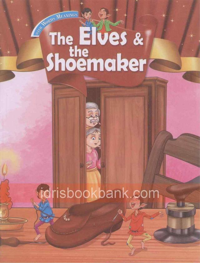 THE ELVES AND THE SHOEMAKER WITH WORDS MEANINGS