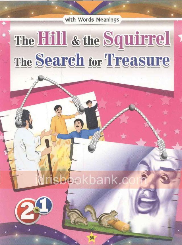 THE HILL AND THE SQUIRREL THE SEARCH FOR TREASURE