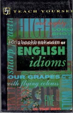 A CONCISE DICTIONARY OF ENGLISH IDIOMS